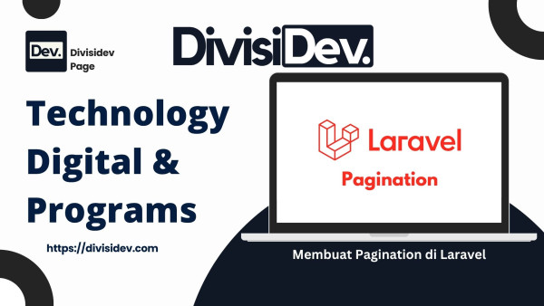 Membuat Pagination di Laravel untuk Menangani Data dalam Jumlah Besar